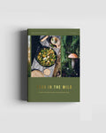 Food in the Wild – Foraging cookbook (English)